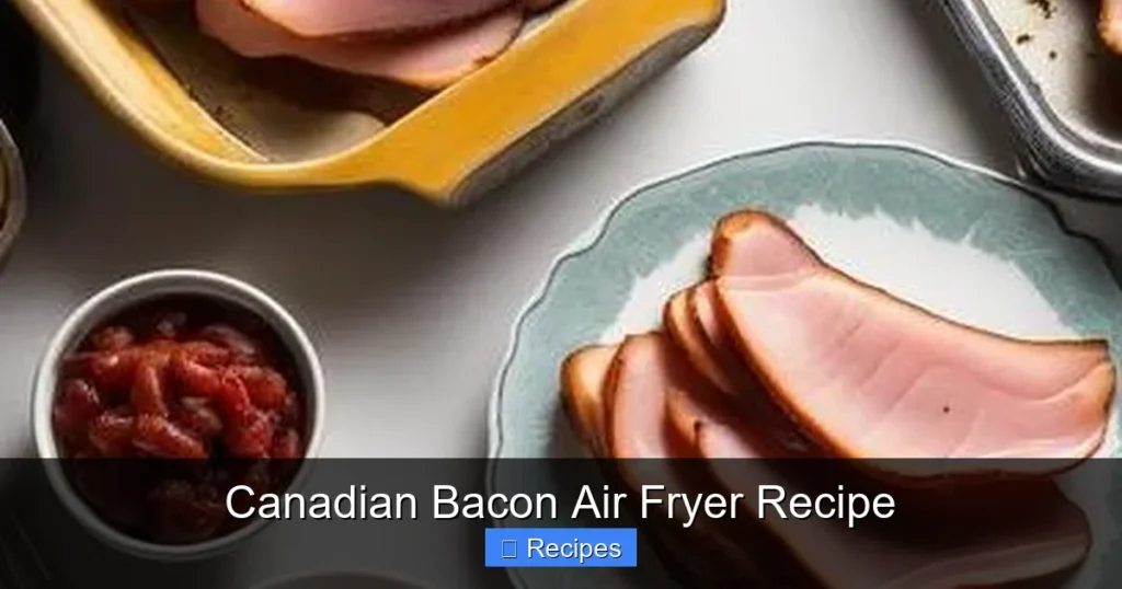 Canadian Bacon Air Fryer Recipe