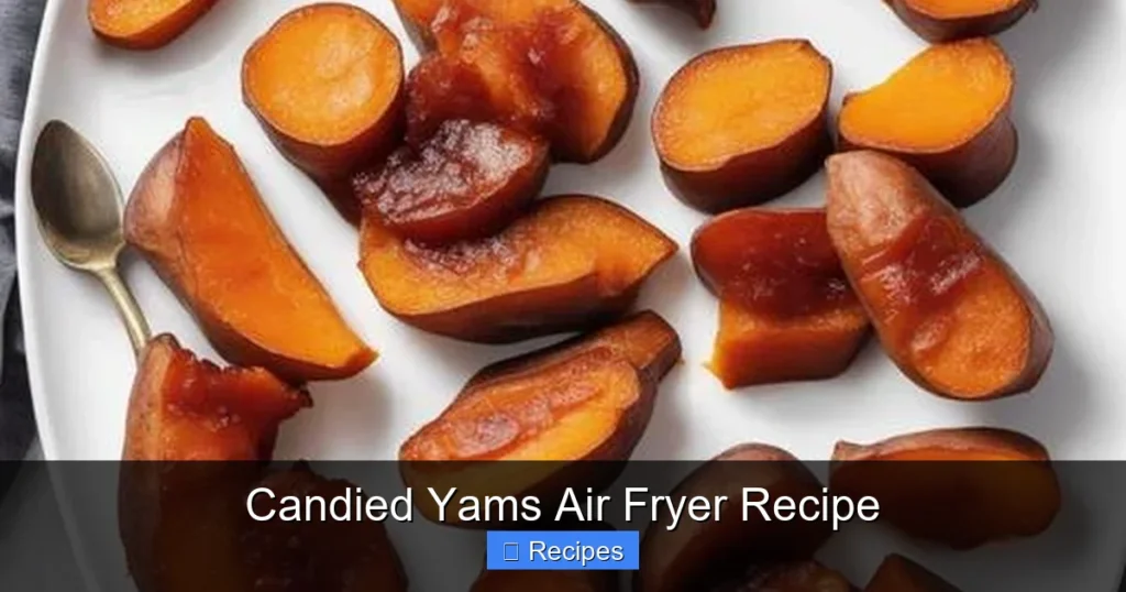 Candied Yams Air Fryer Recipe