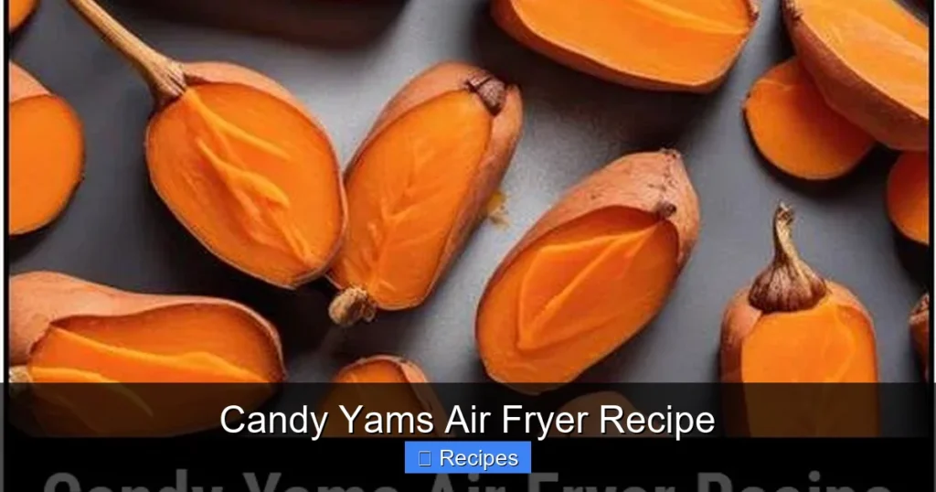 Candy Yams Air Fryer Recipe