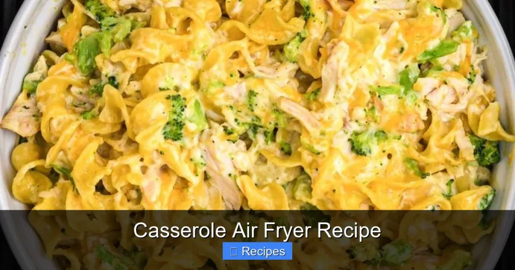 Casserole Air Fryer Recipe