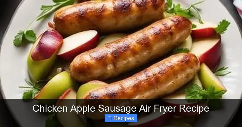 Chicken Apple Sausage Air Fryer Recipe