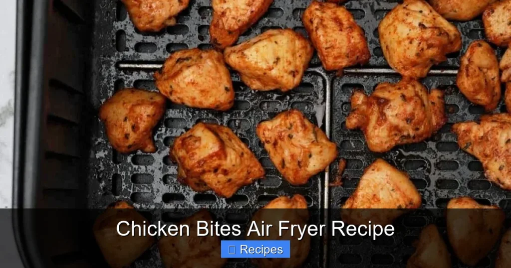 Chicken Bites Air Fryer Recipe Chicken Bites Air Fryer Recipe