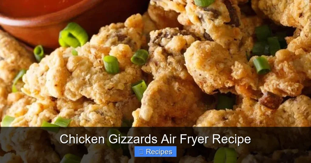 Chicken Gizzards Air Fryer Recipe