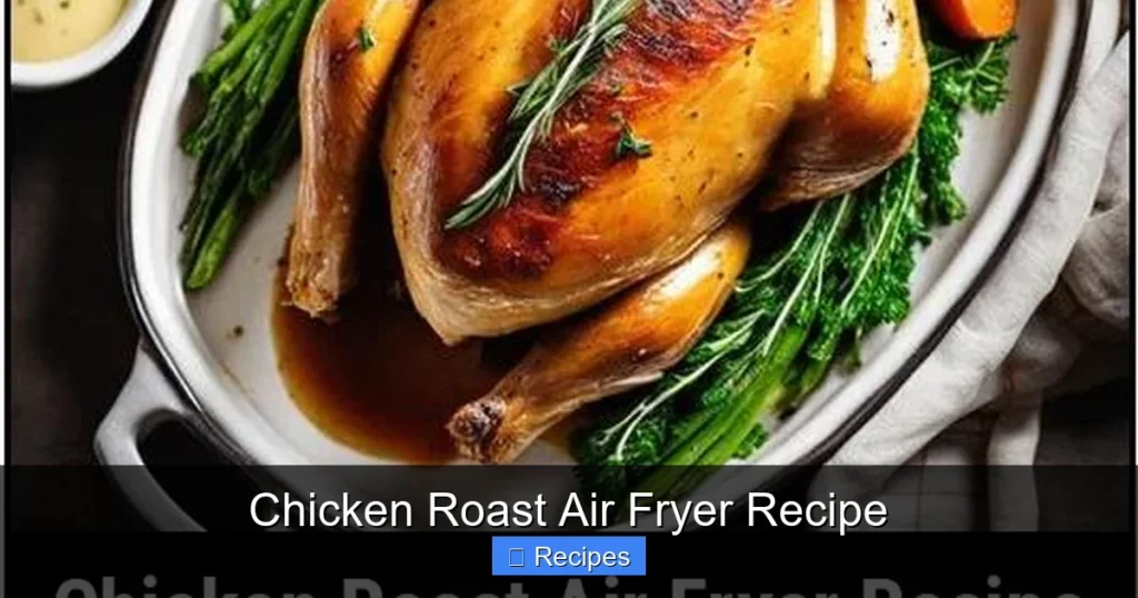 Chicken Roast Air Fryer Recipe