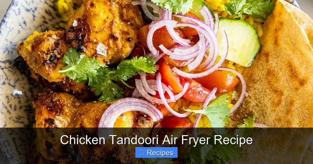 Chicken Tandoori Air Fryer Recipe