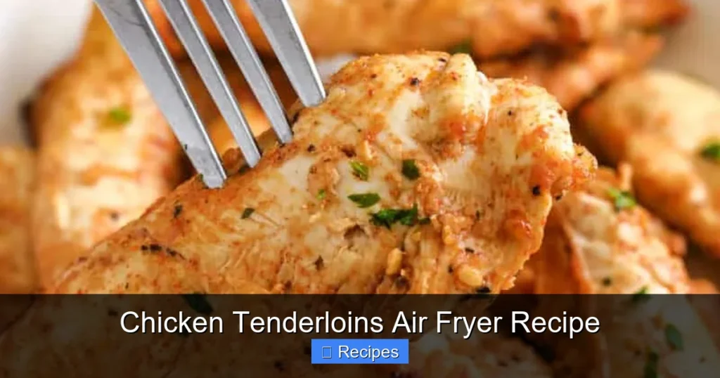 Chicken Tenderloins Air Fryer Recipe