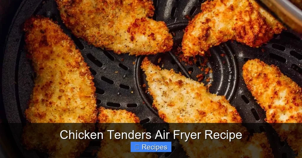 Chicken Tenders Air Fryer Recipe