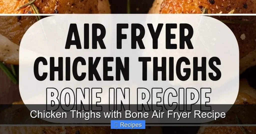 Chicken Thighs with Bone Air Fryer Recipe