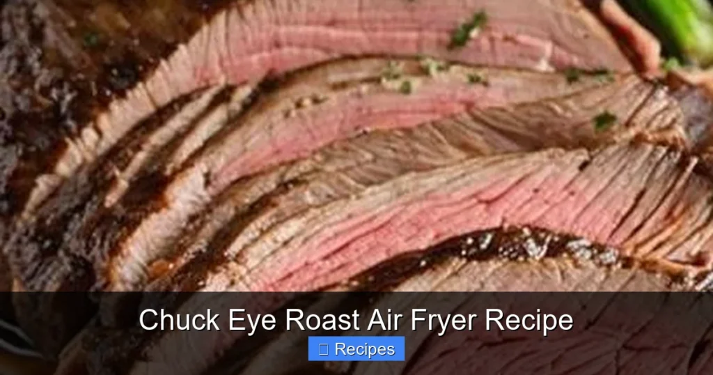 Chuck Eye Roast Air Fryer Recipe