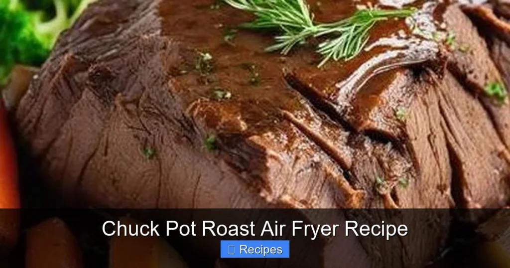 Chuck Pot Roast Air Fryer Recipe