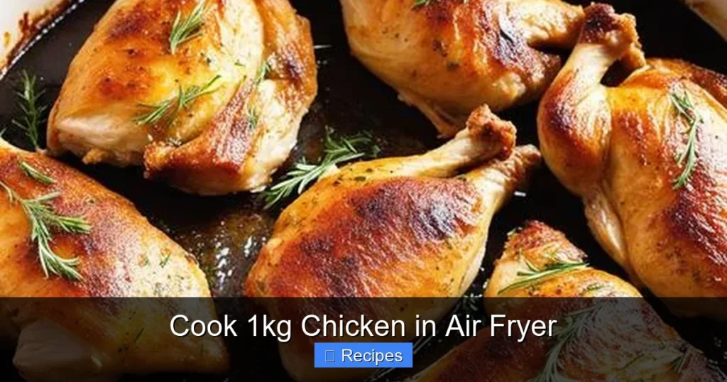 Cook 1kg Chicken in Air Fryer Cook 1kg Chicken in Air Fryer