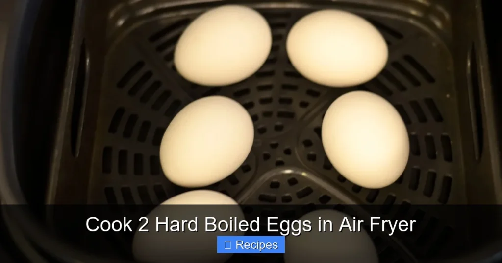 Cook 2 Hard Boiled Eggs in Air Fryer