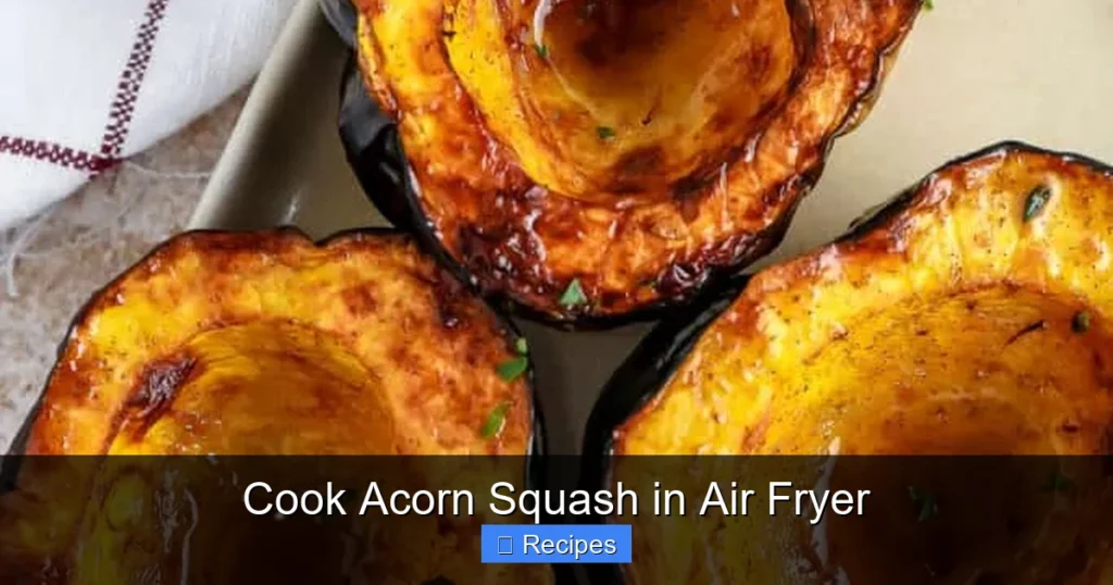 Cook Acorn Squash in Air Fryer