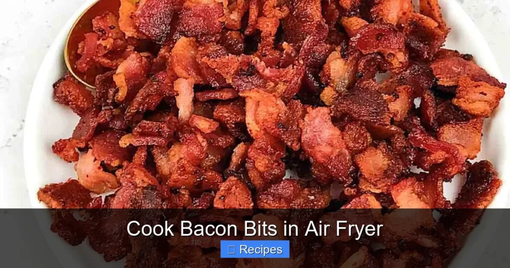 Cook Bacon Bits in Air Fryer Cook Bacon Bits in Air Fryer