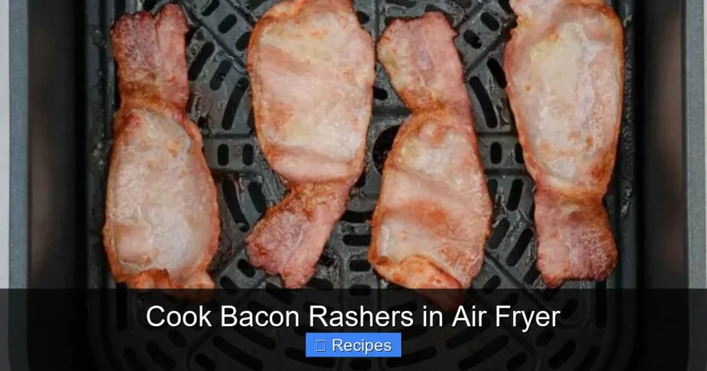 Cook Bacon Rashers in Air Fryer