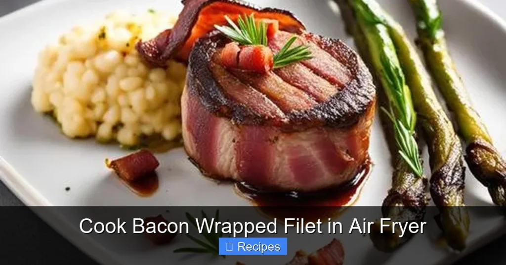 Cook Bacon Wrapped Filet in Air Fryer