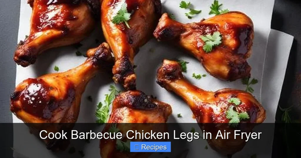 Cook Barbecue Chicken Legs in Air Fryer