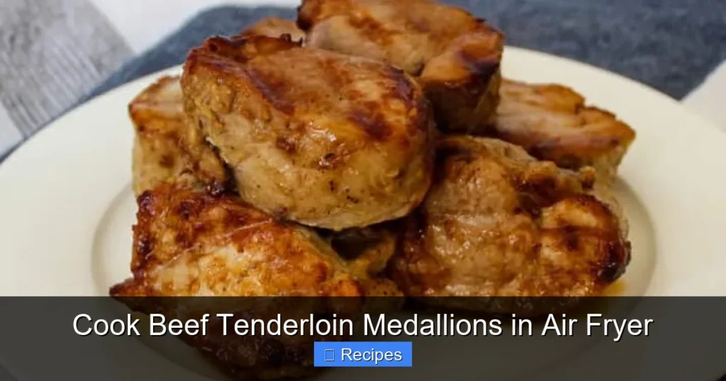Cook Beef Tenderloin Medallions in Air Fryer