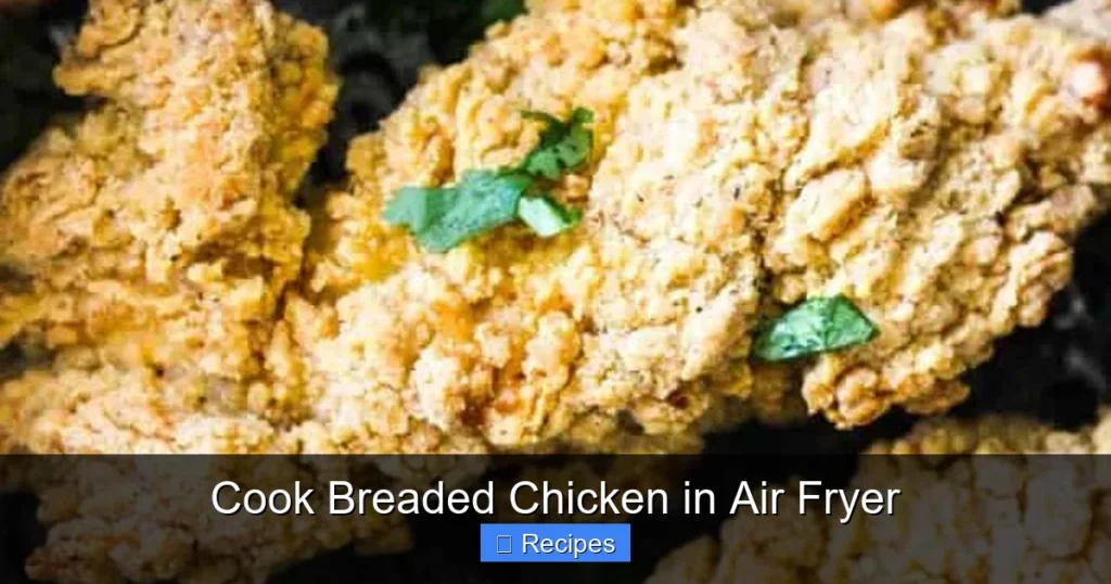 Cook Breaded Chicken in Air Fryer Cook Breaded Chicken in Air Fryer