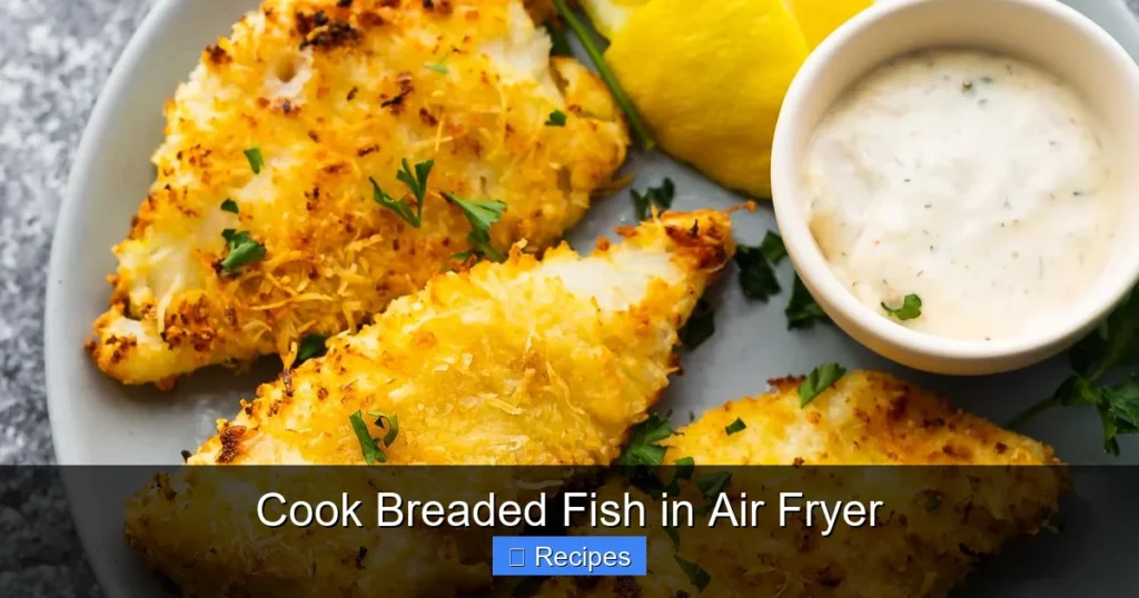 Cook Breaded Fish in Air Fryer