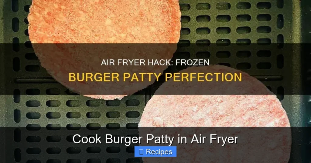 Cook Burger Patty in Air Fryer