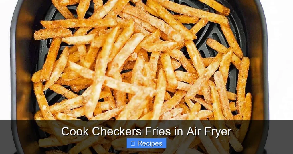 Cook Checkers Fries in Air Fryer