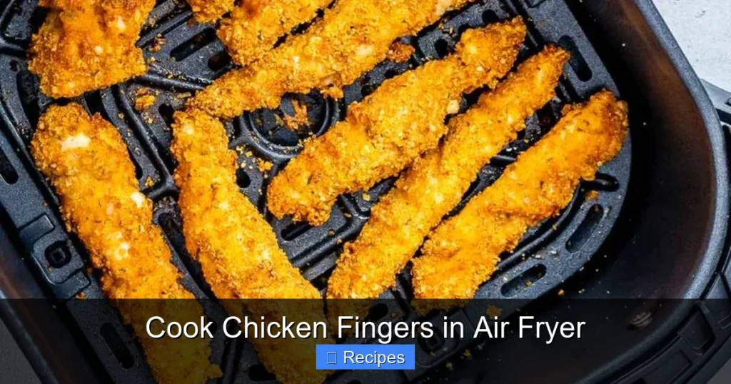 Cook Chicken Fingers in Air Fryer