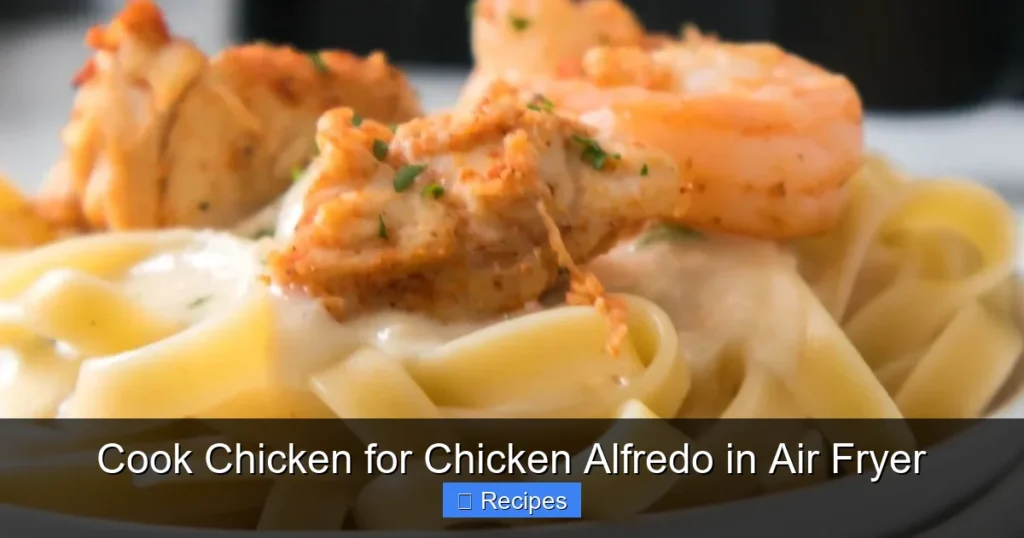 Cook Chicken for Chicken Alfredo in Air Fryer Cook Chicken for Chicken Alfredo in Air Fryer