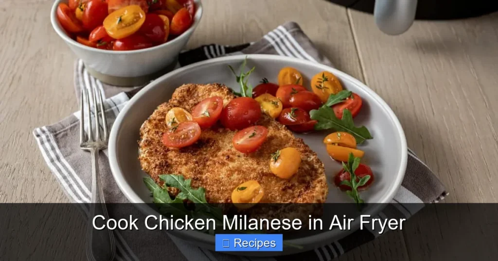Cook Chicken Milanese in Air Fryer
