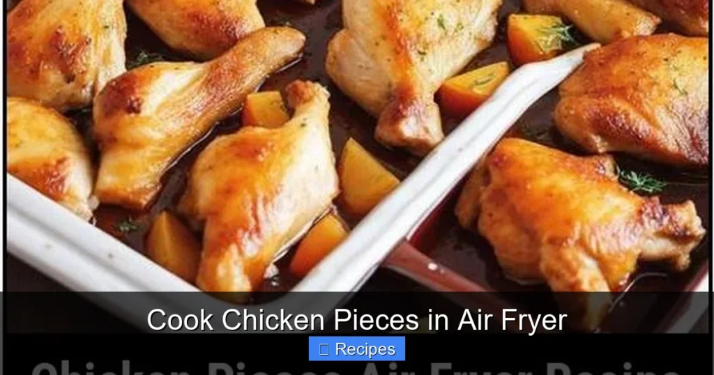 Cook Chicken Pieces in Air Fryer