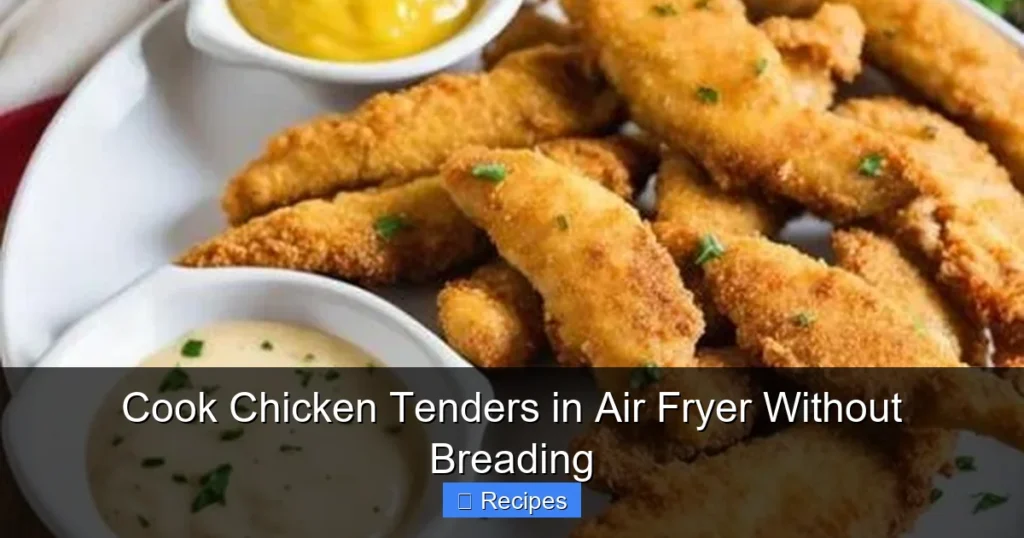 Cook Chicken Tenders in Air Fryer Without Breading