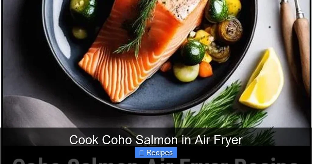 Cook Coho Salmon in Air Fryer