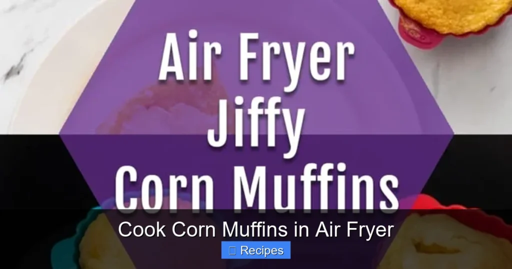 Cook Corn Muffins in Air Fryer