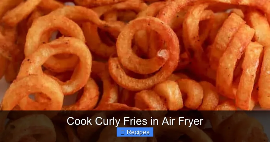 Cook Curly Fries in Air Fryer