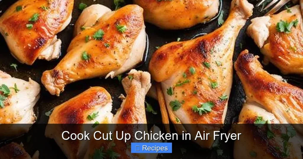 Cook Cut Up Chicken in Air Fryer Cook Cut Up Chicken in Air Fryer