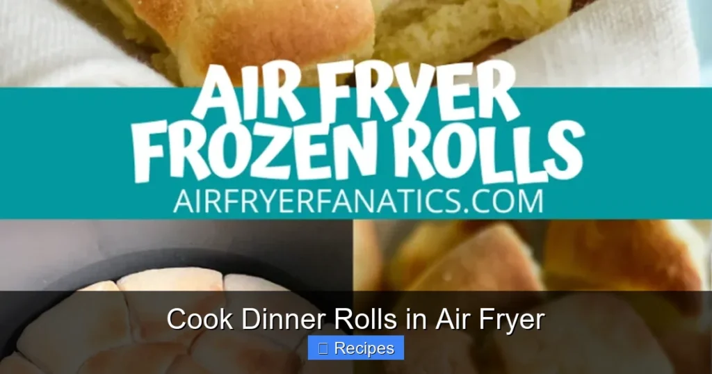 Cook Dinner Rolls in Air Fryer