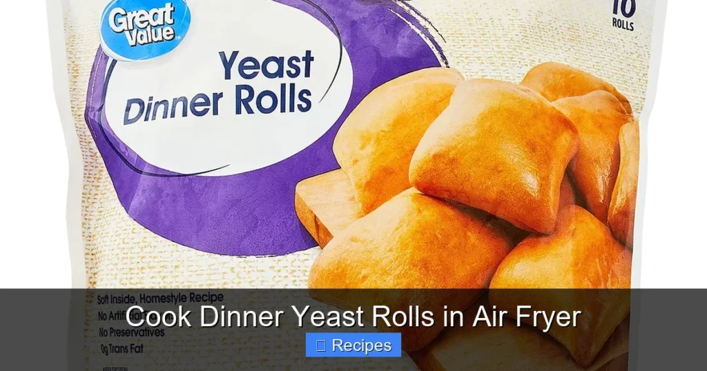 Cook Dinner Yeast Rolls in Air Fryer