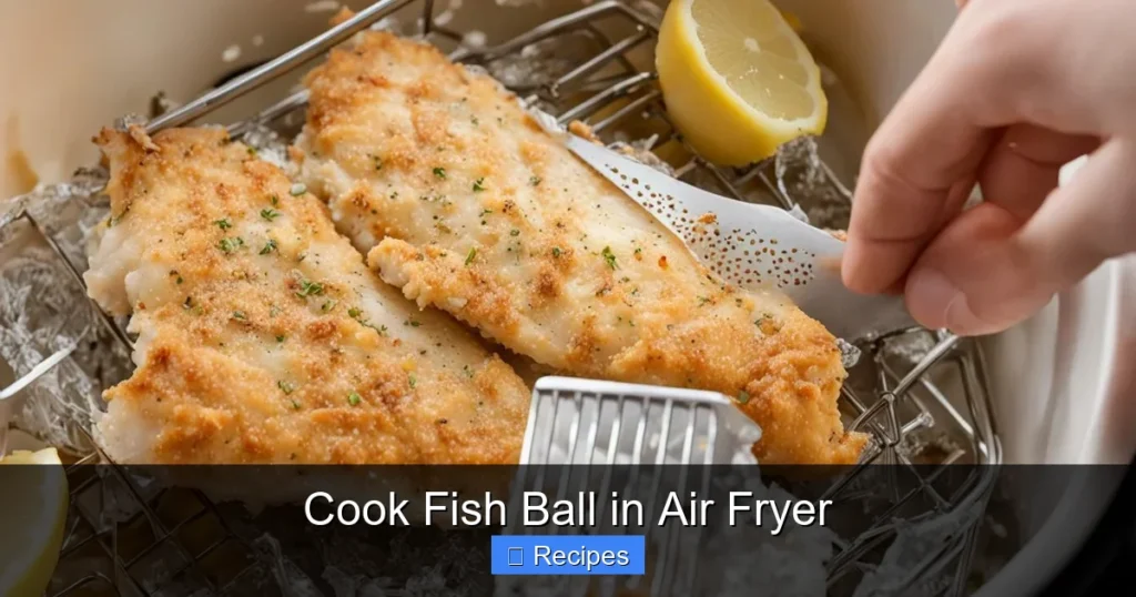 Cook Fish Ball in Air Fryer Cook Fish Ball in Air Fryer