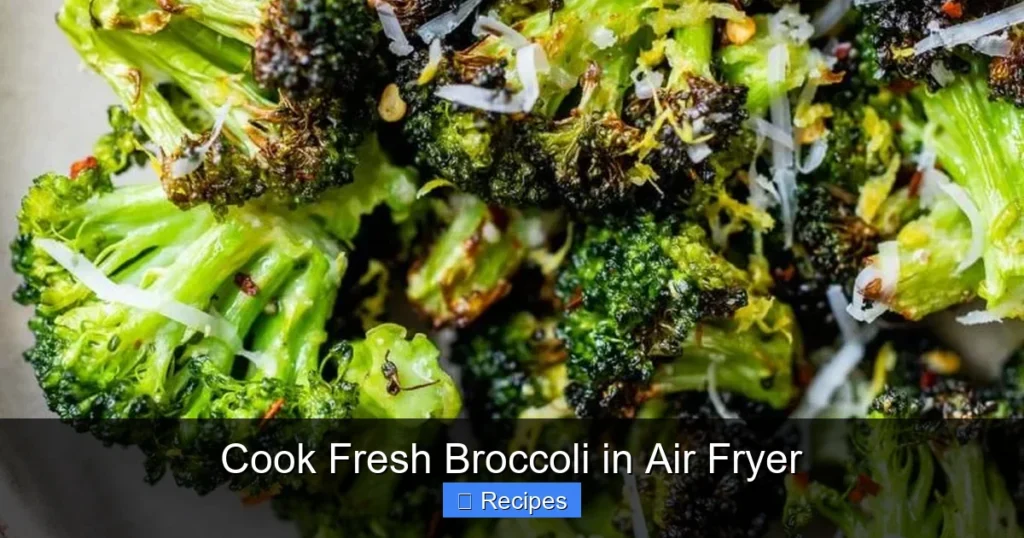 Cook Fresh Broccoli in Air Fryer