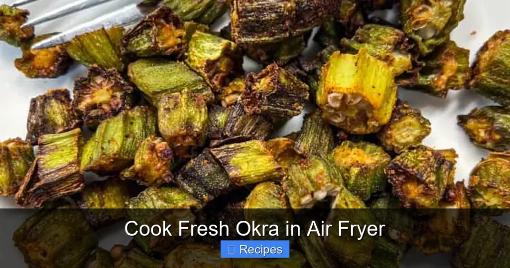 Cook Fresh Okra in Air Fryer