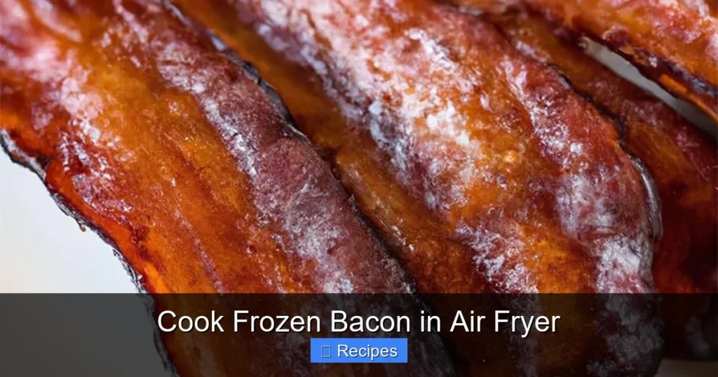 Cook Frozen Bacon in Air Fryer