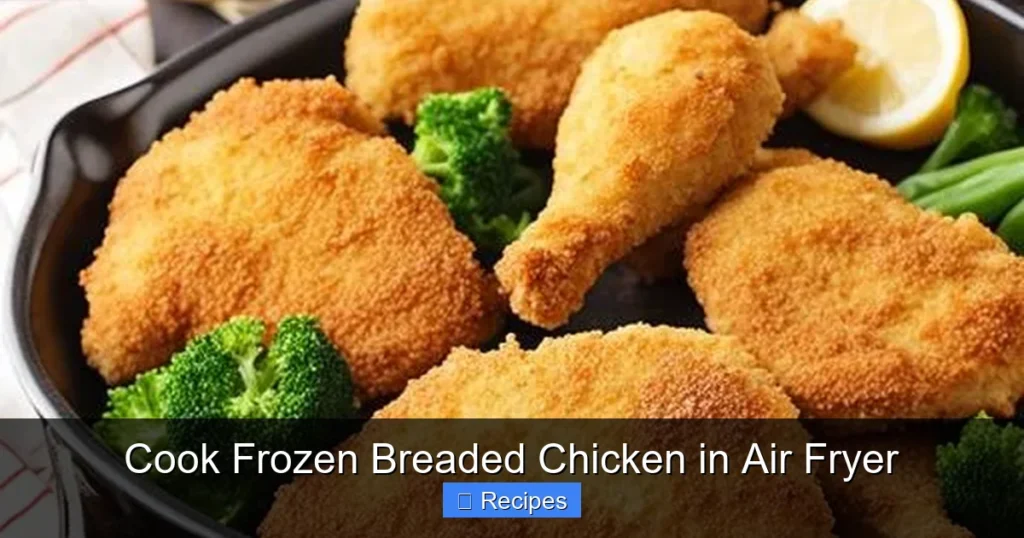 Cook Frozen Breaded Chicken in Air Fryer