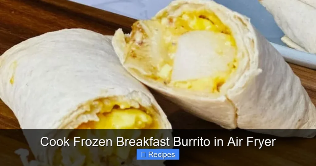 Cook Frozen Breakfast Burrito in Air Fryer