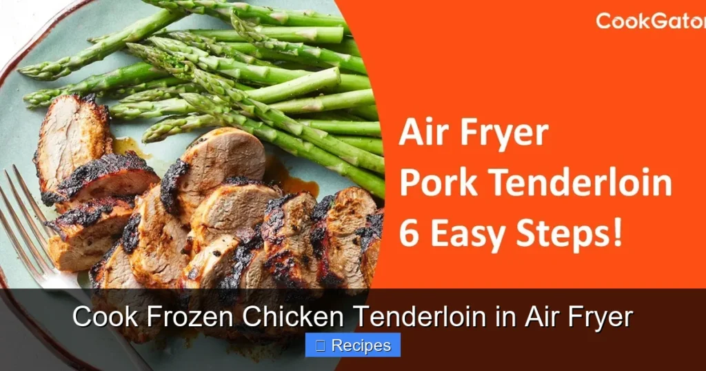 Cook Frozen Chicken Tenderloin in Air Fryer