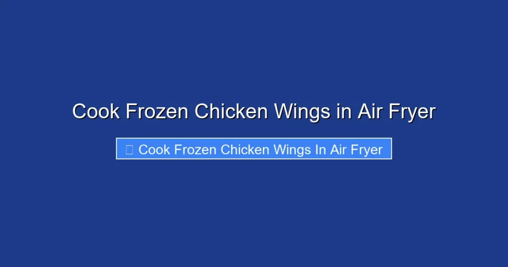Cook Frozen Chicken Wings in Air Fryer