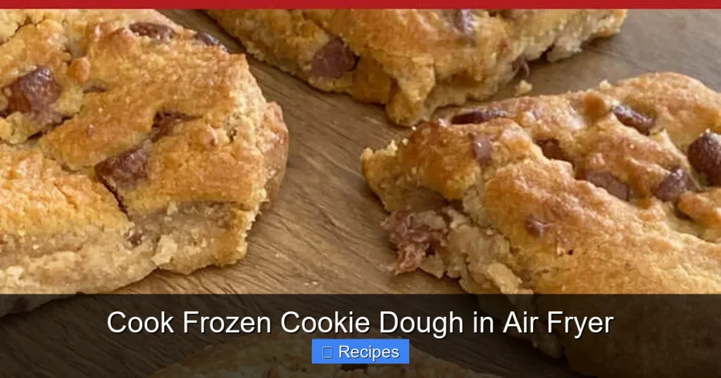 Cook Frozen Cookie Dough in Air Fryer Cook Frozen Cookie Dough in Air Fryer