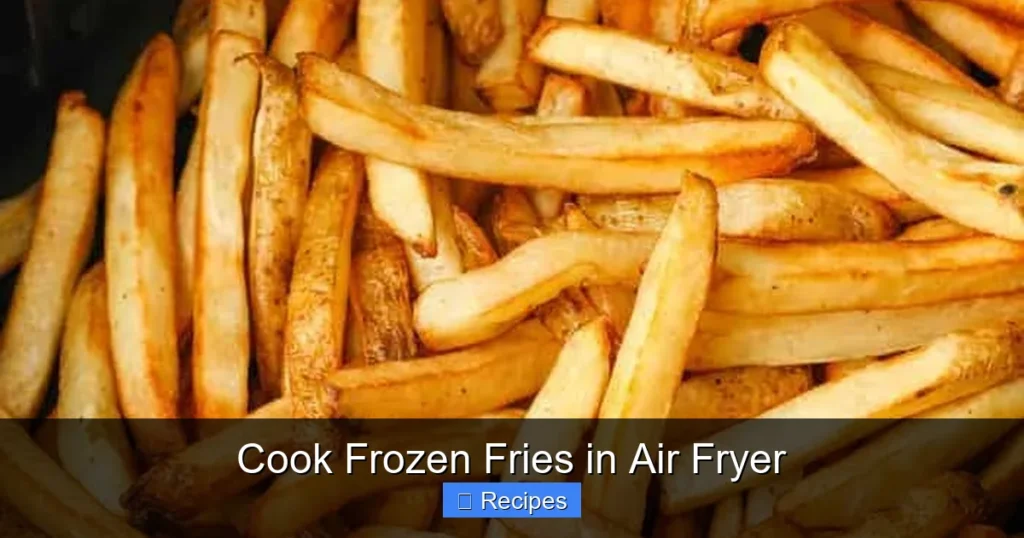 Cook Frozen Fries in Air Fryer