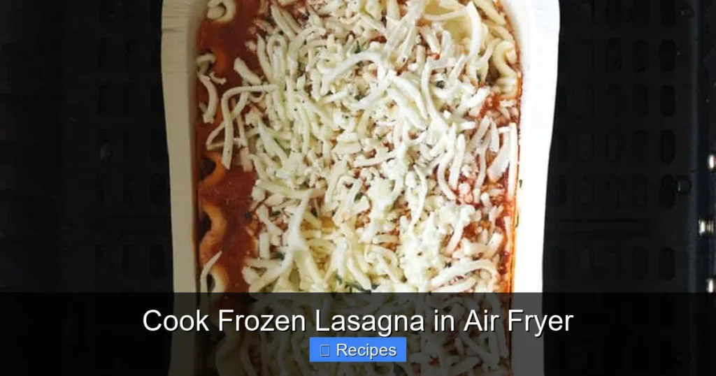 Cook Frozen Lasagna in Air Fryer Cook Frozen Lasagna in Air Fryer