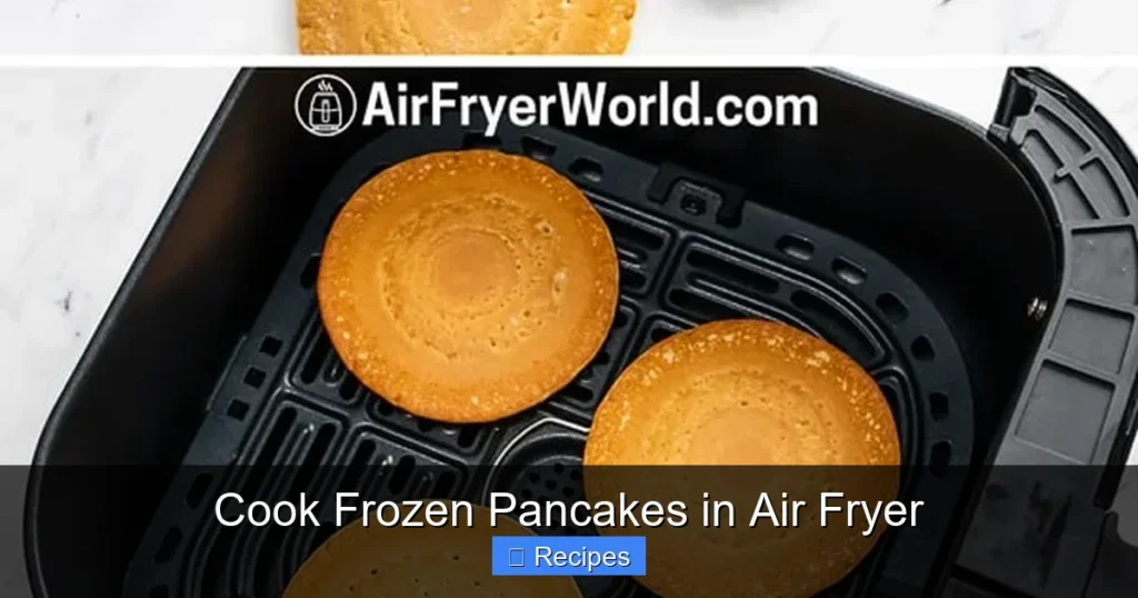 Cook Frozen Pancakes in Air Fryer