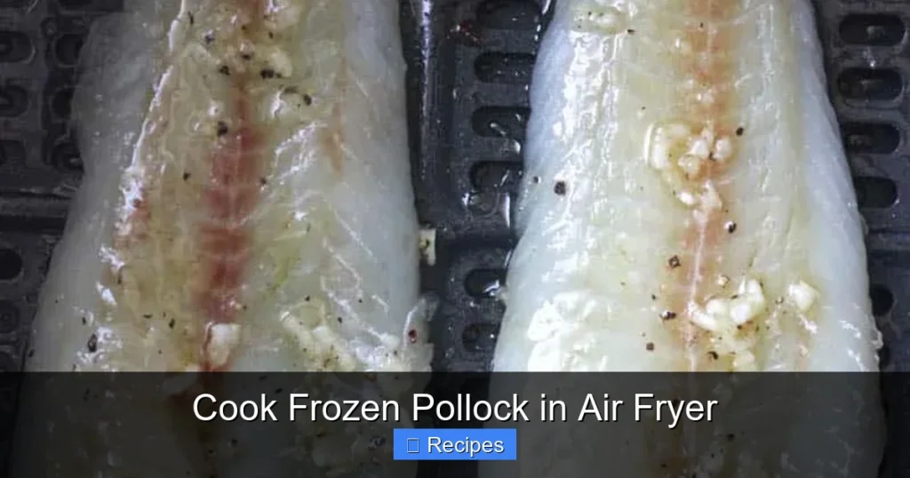 Cook Frozen Pollock in Air Fryer